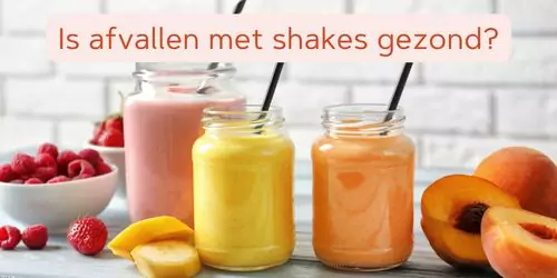 is afvallen met shakes gezond